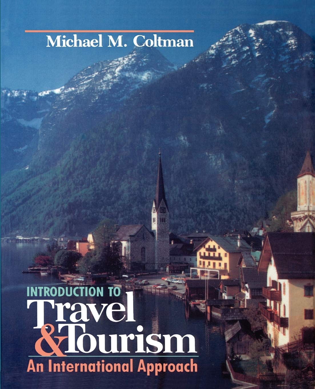 Travel and Tourism Guide: International Strategies & Tips for Global Explorers | Perfect for Students, Professionals & Travel Enthusiasts