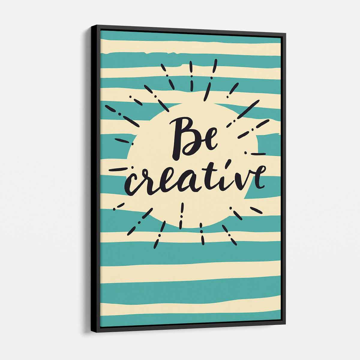 Turquoise Be Creative Wall Art Canvas - Modern Abstract Painting for Home & Office Decor - Perfect for Living Room, Bedroom, or Workspace