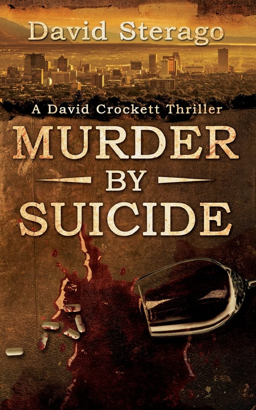 Murder By Suicide: A David Crockett Thriller Novel - Crime Mystery Suspense Book for Adults | Perfect for Beach Reading & Book Club Discussions