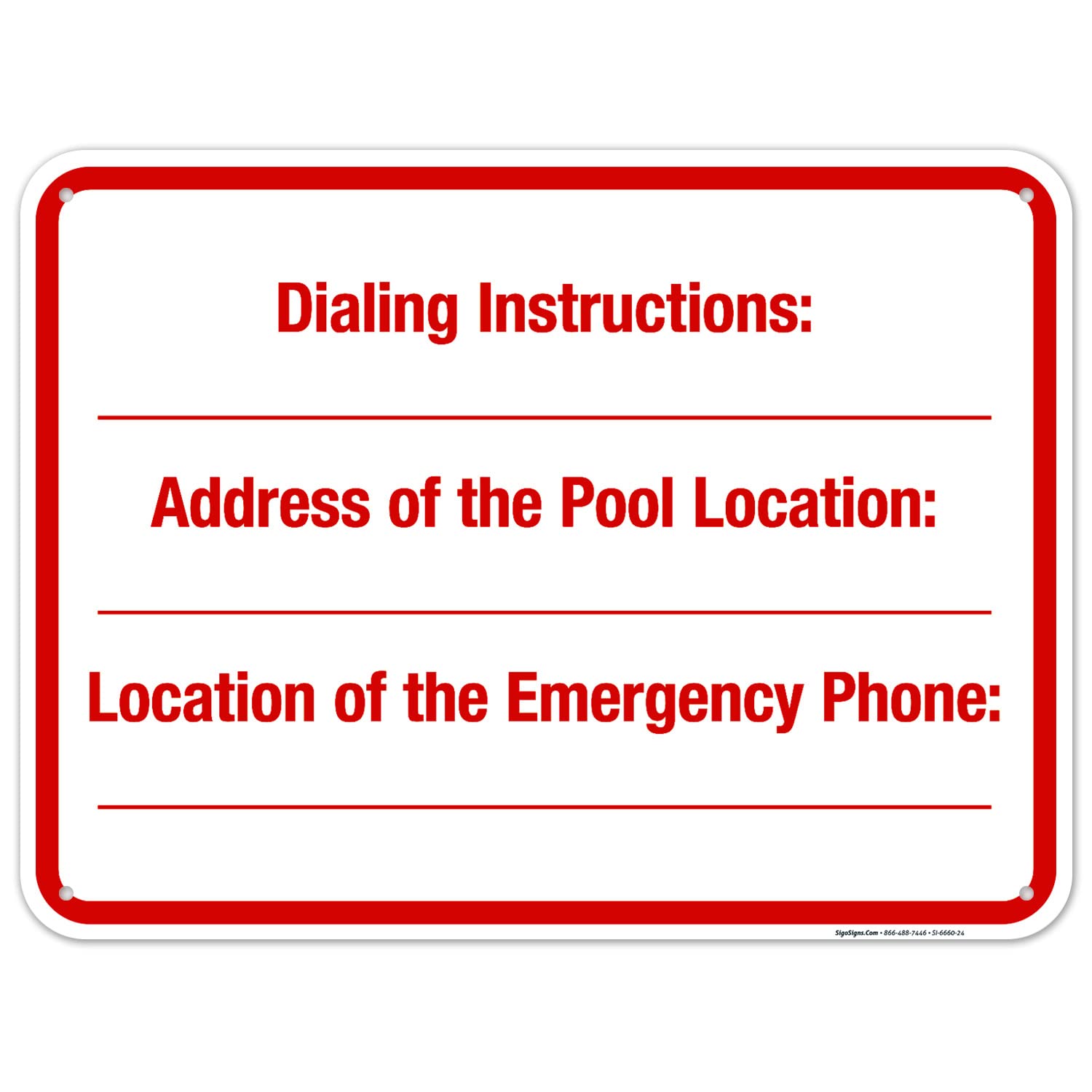18x24 Inches Pool Location Sign by Sigo Signs - 55 mil Thick HDPS, Durable Dialing Instructions Address Sign for Swimming Pools, Resorts & Community Centers, Made in USA