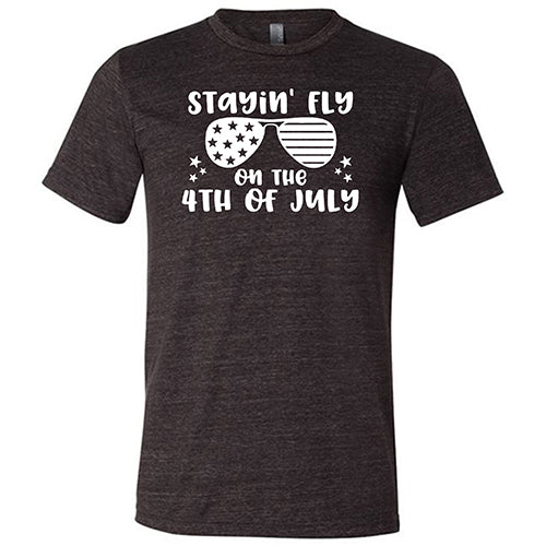 Stayin' Fly On The 4th Of July Shirt - Patriotic Unisex T-Shirt for Men & Women - Perfect for Independence Day Celebrations, BBQ Parties & Summer Festivals