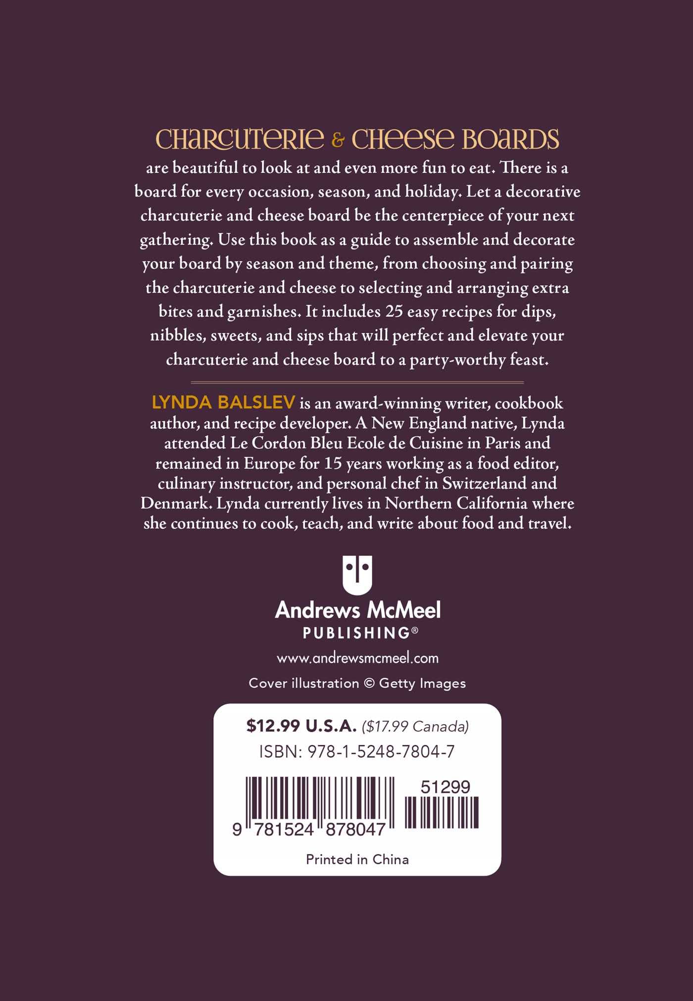 The Little Book of Charcuterie and Cheese: A Guide to Perfect Pairings for Entertaining, Gifts & Gourmet Dining