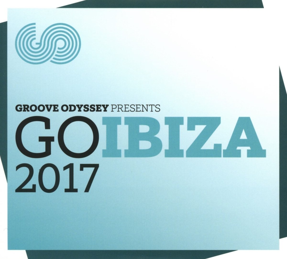 Groove Odyssey Presents GO Ibiza 2017 - Electronic Dance Music Compilation Album | Perfect for DJ Sets, Club Nights & Summer Party Playlists