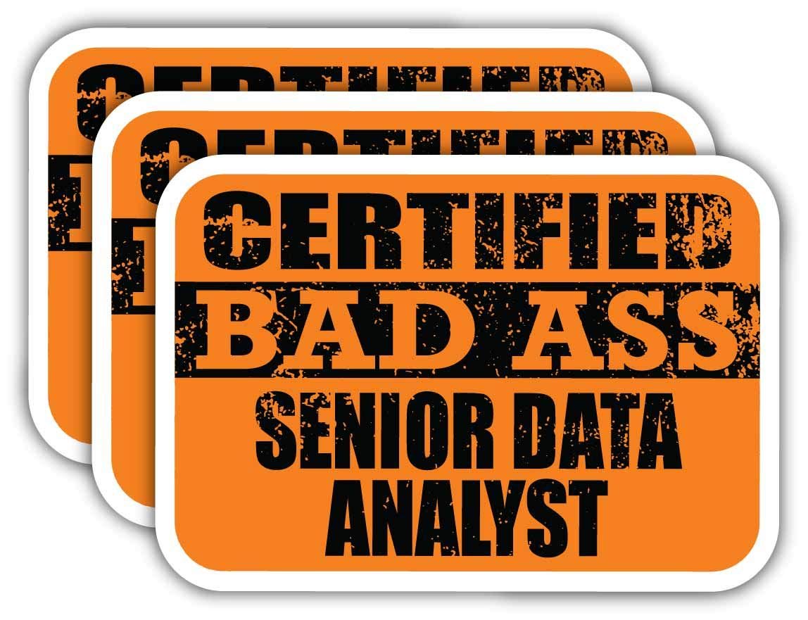 Certified Senior Data Analyst Stickers - Funny Job Gift for Laptops & Cars