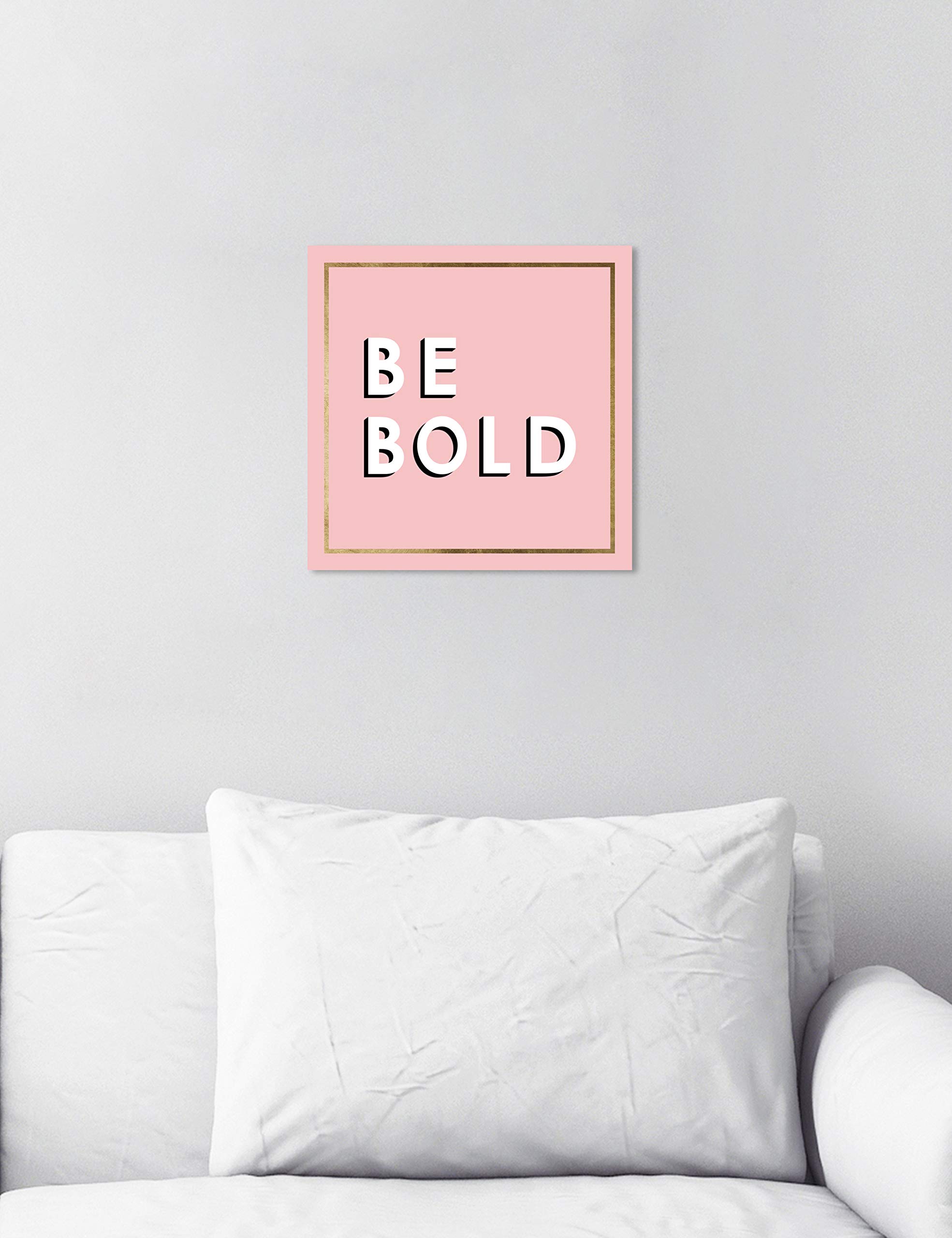 Be Bold
