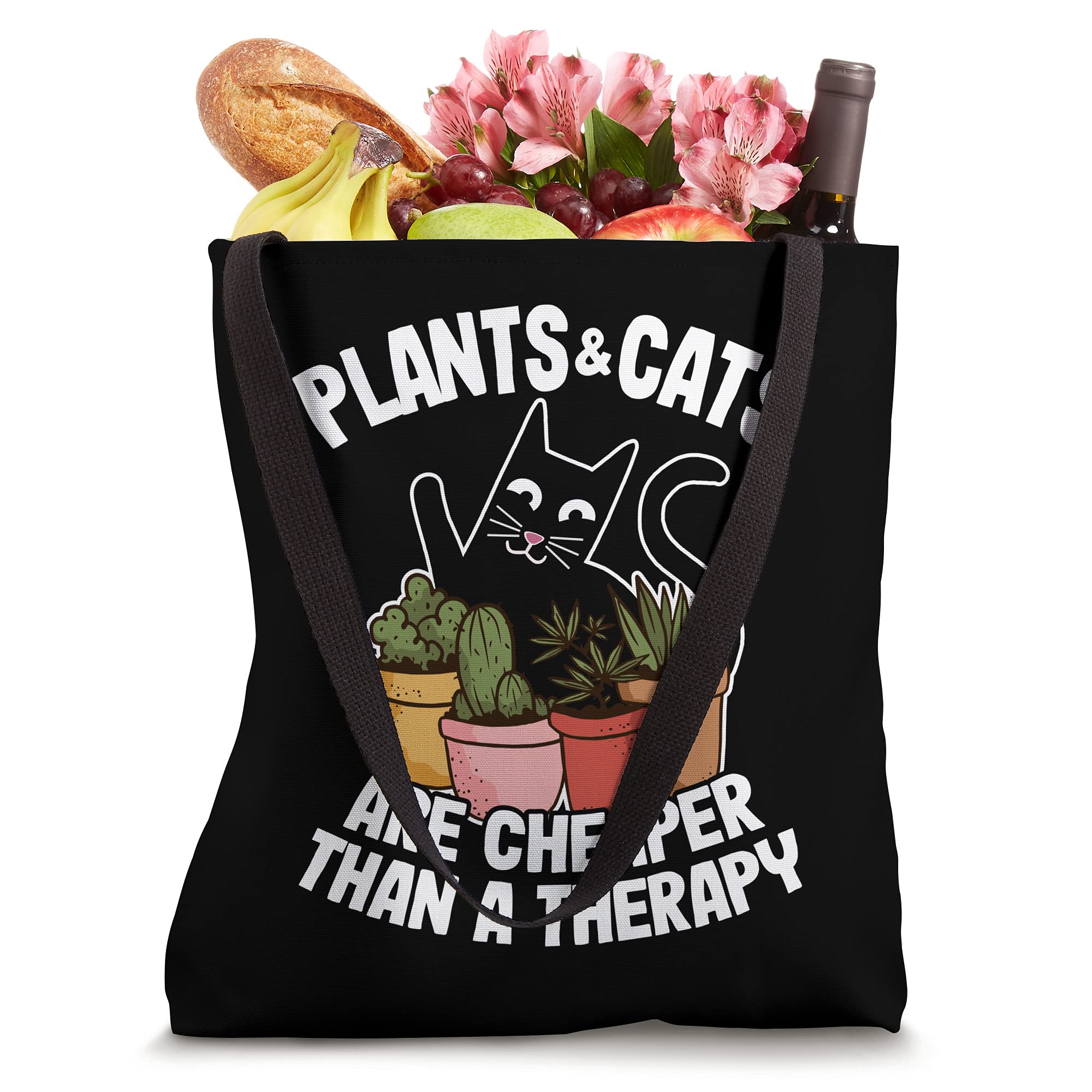 Plants & Cats Are Cheaper Than Therapy - Funny Garden Plant Daddy Tote Bag for Women & Men - Perfect for Grocery Shopping, Farmers Market & Cat Lovers
