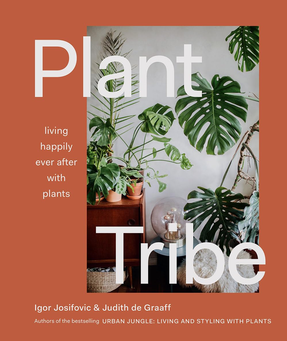 Plant Tribe: Best Indoor Plants for Home Decor, Wellness & Air Purification - Reduce Stress & Improve Air Quality | Perfect for Apartments, Offices & Relaxation Spaces | Enhance Living Rooms, Bedrooms & Workspaces