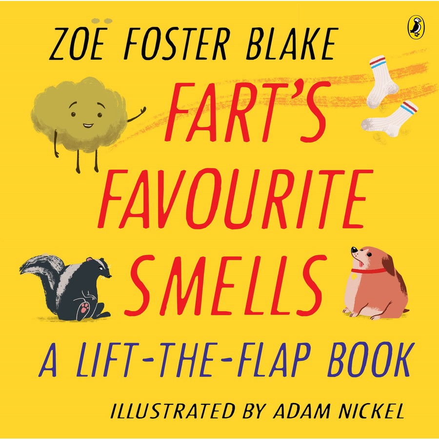 Farts Favourite Smells Lift The Flap Board Book By Zoe Foster Blake - Fun Interactive Children's Book About Funny Smells - Perfect for Toddler Storytime & Family Reading