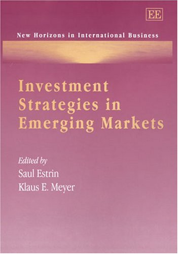 Investment Strategies in Emerging Markets - Expert Guide for Global Investors | New Horizons in International Business Series | Perfect for Portfolio Diversification & International Expansion