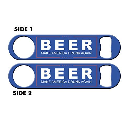 Beer Bottle Opener - Patriotic 'Make America Drunk Again' Cap Lifter for Home Bars, BBQs & Tailgating Parties
