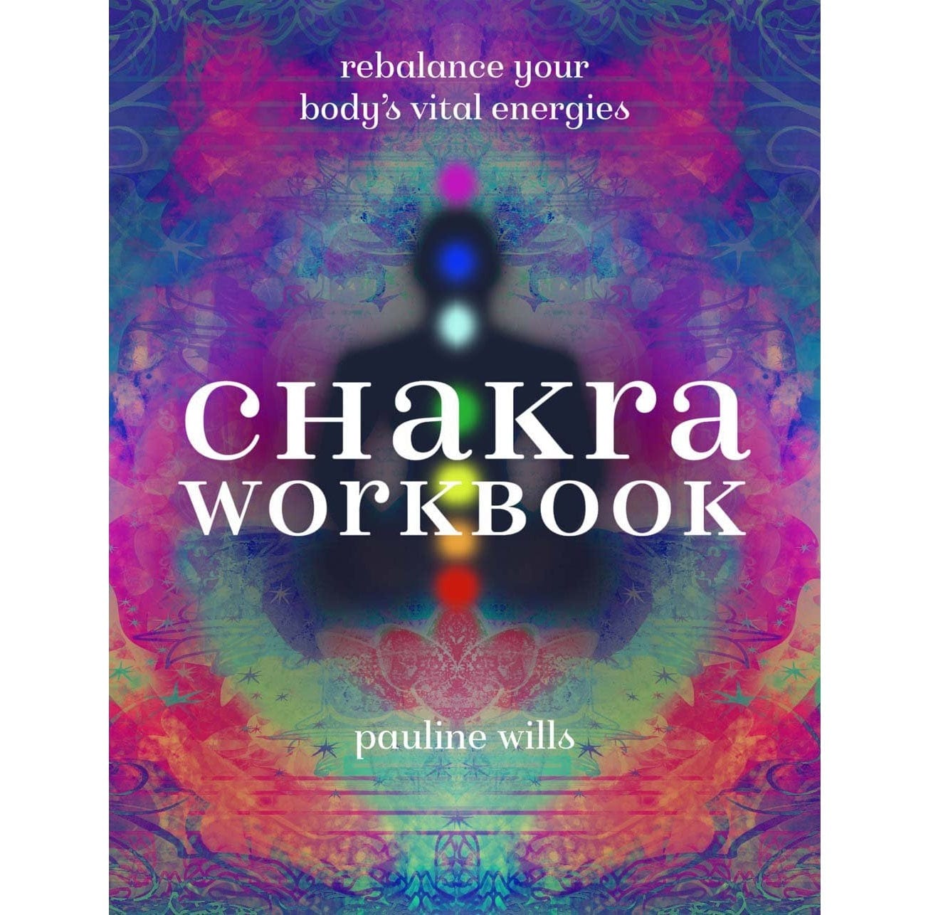 Chakra Healing Workbook: A Complete Guide to Balancing Your 7 Chakras for Energy, Meditation & Spiritual Growth | Perfect for Yoga, Reiki & Self-Care Practices