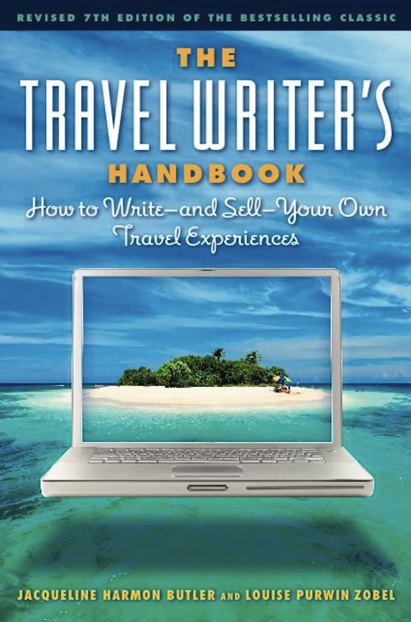The Travel Writer's Handbook: How to Write and Sell Your Travel Stories - Essential Guide for Aspiring Travel Journalists & Bloggers | Perfect for Travel Enthusiasts, Content Creators & Digital Nomads