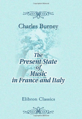 Music in France and Italy: Travel Journal for a Comprehensive Music History - Perfect for Music Historians, Researchers & Cultural Enthusiasts