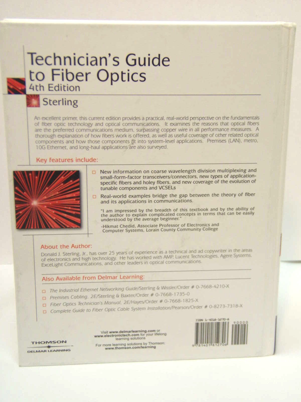 Fiber Optics Technician's Guide, 4th Edition - Comprehensive Manual for Network Installation & Maintenance Professionals