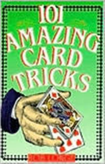101 Amazing Card Tricks - Step-by-Step Magic Tricks for Beginners & Pros | Perfect for Parties, Family Gatherings & Street Performances