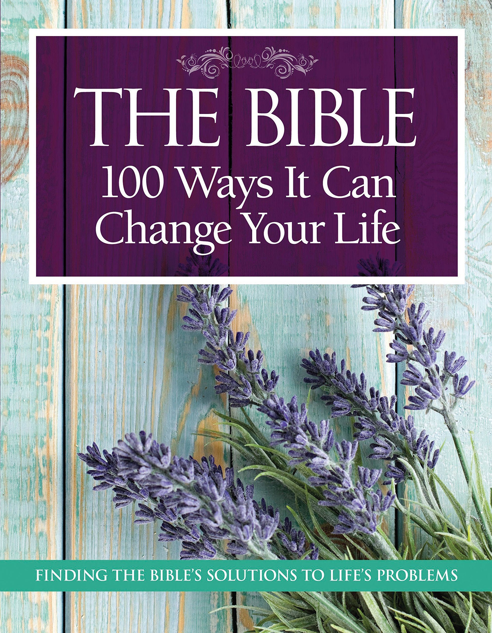 The Bible: 100 Life-Changing Lessons for Spiritual Growth & Daily Inspiration - Perfect for Personal Devotion, Bible Study Groups & Gift Giving
