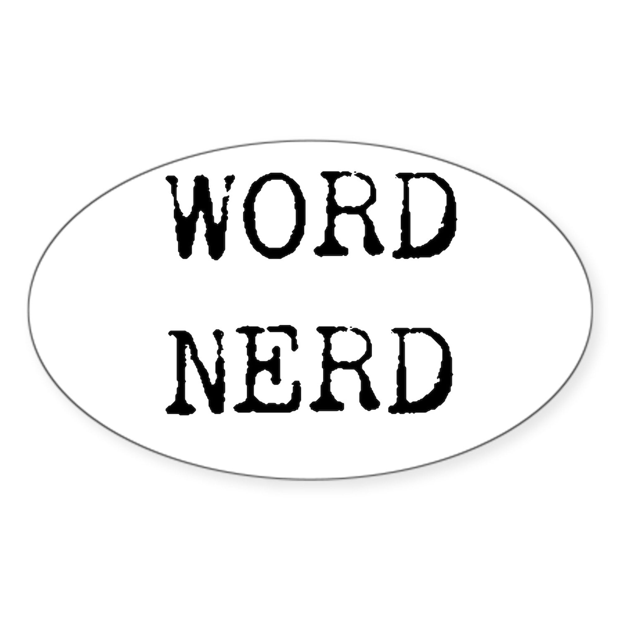Word Nerd Oval Sticker - Funny Car Bumper Decal for Laptop, Notebook & Water Bottle - Perfect for Book Lovers & Grammar Enthusiasts