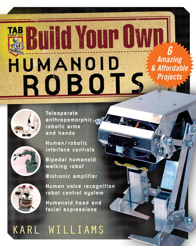 Build Your Own Humanoid Robots: 6 Amazing & Affordable DIY Robotics Projects (TAB Robotics) - Perfect for STEM Education, Hobbyists & Future Engineers