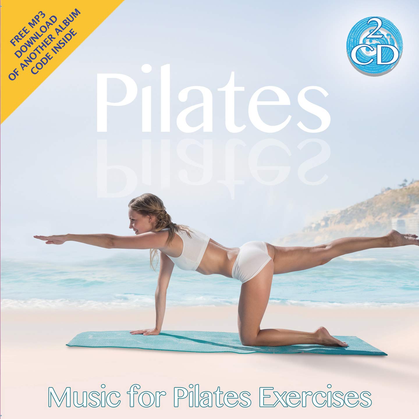Pilates Exercise Music 2 - Double CD for Wellness & Relaxation | Perfect for Home Workouts, Yoga Sessions & Stress Relief