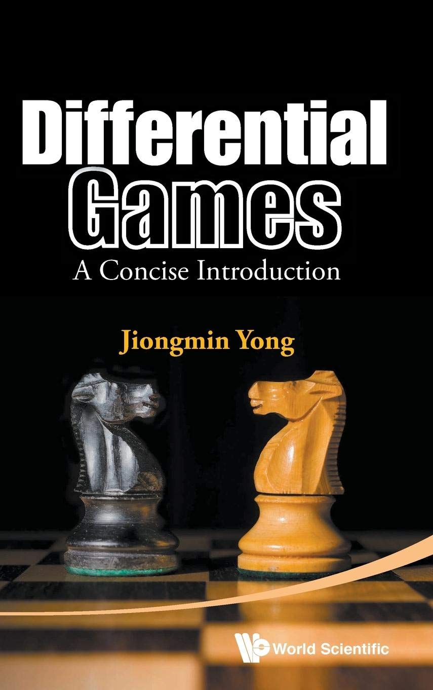 Differential Games: A Concise Introduction - Theory, Strategies & Applications for Economics, Military & AI Decision-Making