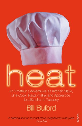 Heat: A Memoir of My Culinary Journey as a Kitchen Slave, Line Cook, Pasta Maker & Butcher Apprentice in Tuscany - Perfect for Food Lovers & Cooking Enthusiasts
