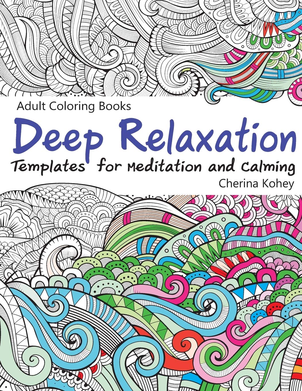 Adult Coloring Books for Stress Relief & Relaxation - Mindfulness Meditation & Anxiety Relief Coloring Pages for Adults - Perfect for Home, Office & Therapy Use