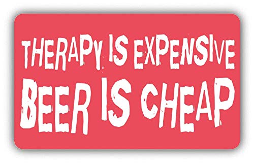 Waterproof Beer Slogan Vinyl Decal Sticker - 5 Inch Car Bumper Sticker for Windows, Laptops & Coolers - Perfect for Bars, Tailgating & Man Caves