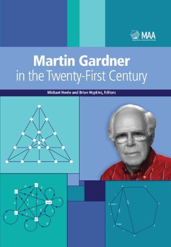Martin Gardner in the Twenty-First Century | MAA Problem Books | Mathematical Puzzles & Brain Teasers | Perfect for Math Enthusiasts & Classroom Activities