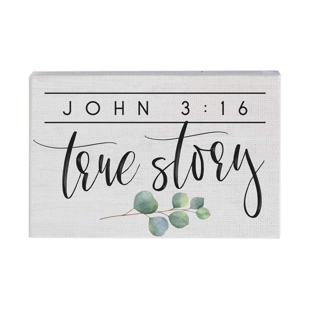 John 3:16 True Story Wood Sign - 3.5