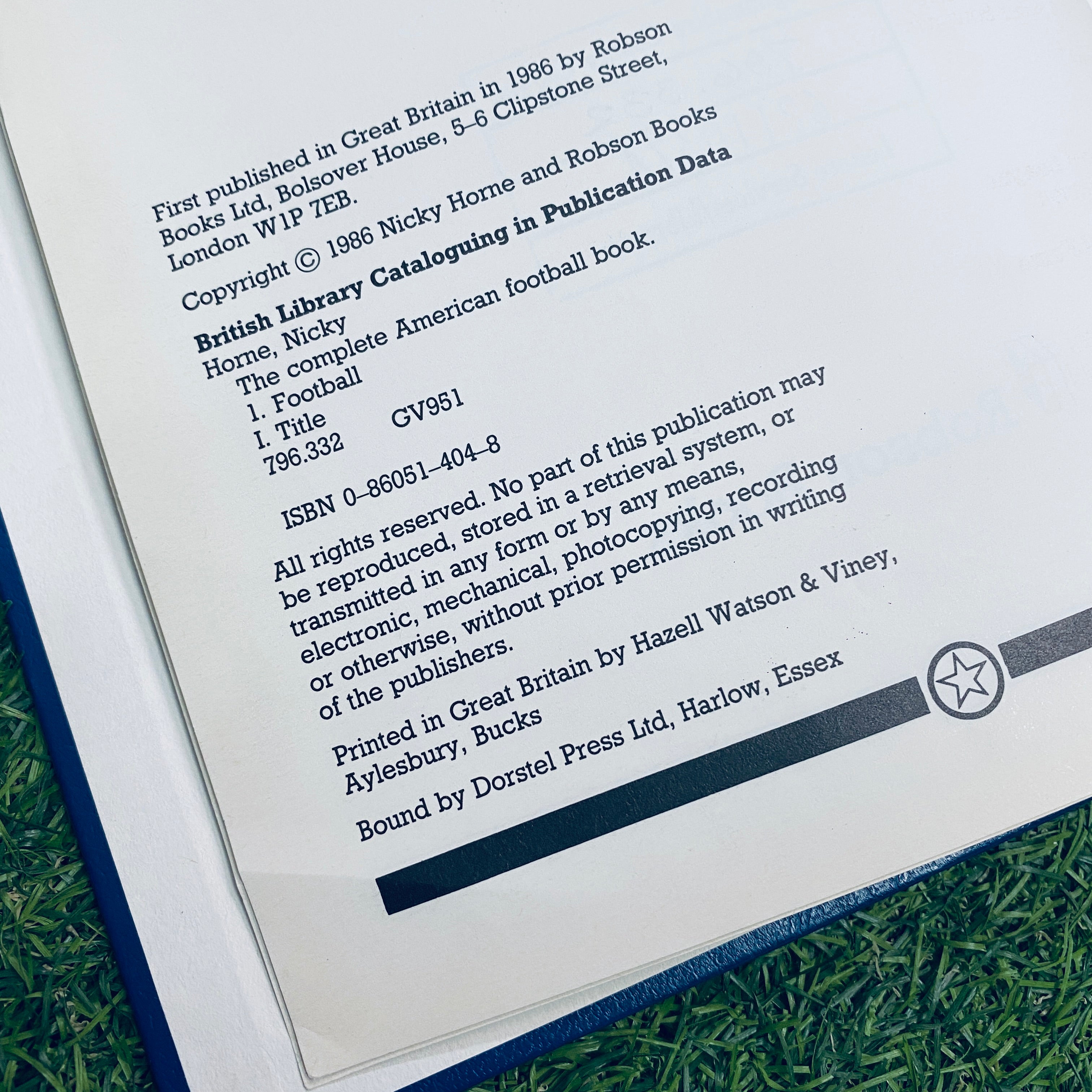 The Complete American Football Book by Nick Horne (1986) - History, Rules & Strategies for Players & Fans | Perfect for Training, Coaching & Sports Enthusiasts