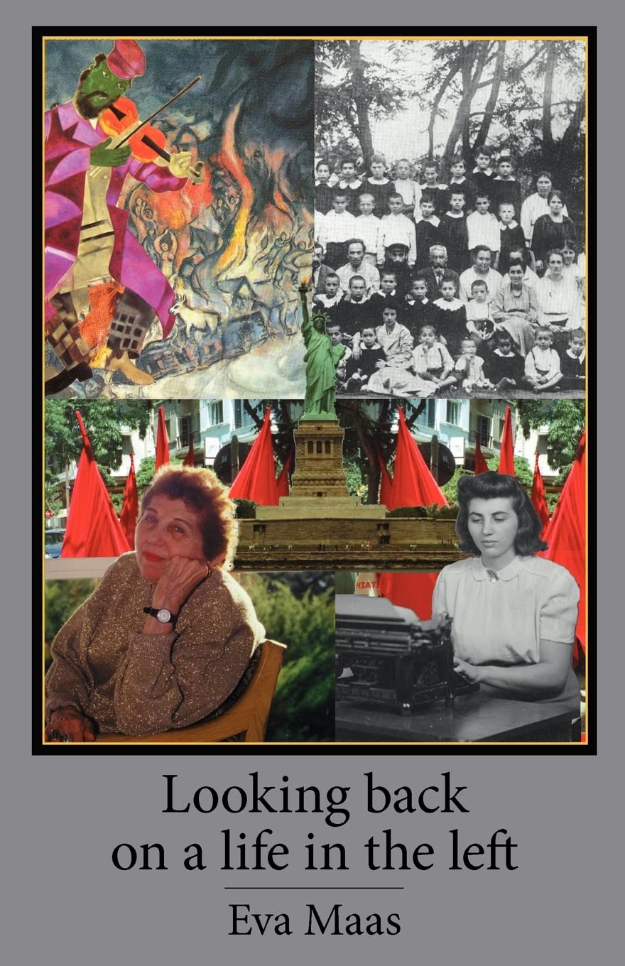 Looking Back on a Life in the Left: A Personal & Political History - Memoir of Progressive Activism & Social Change for Political Science Readers