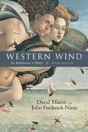 Western Wind: An Introduction to Poetry 5th Edition by David Mason & John Frederick Nims - McGraw-Hill Humanities/Social Sciences/Languages Paperback - Perfect for College Literature Courses & Poetry Writing Workshops