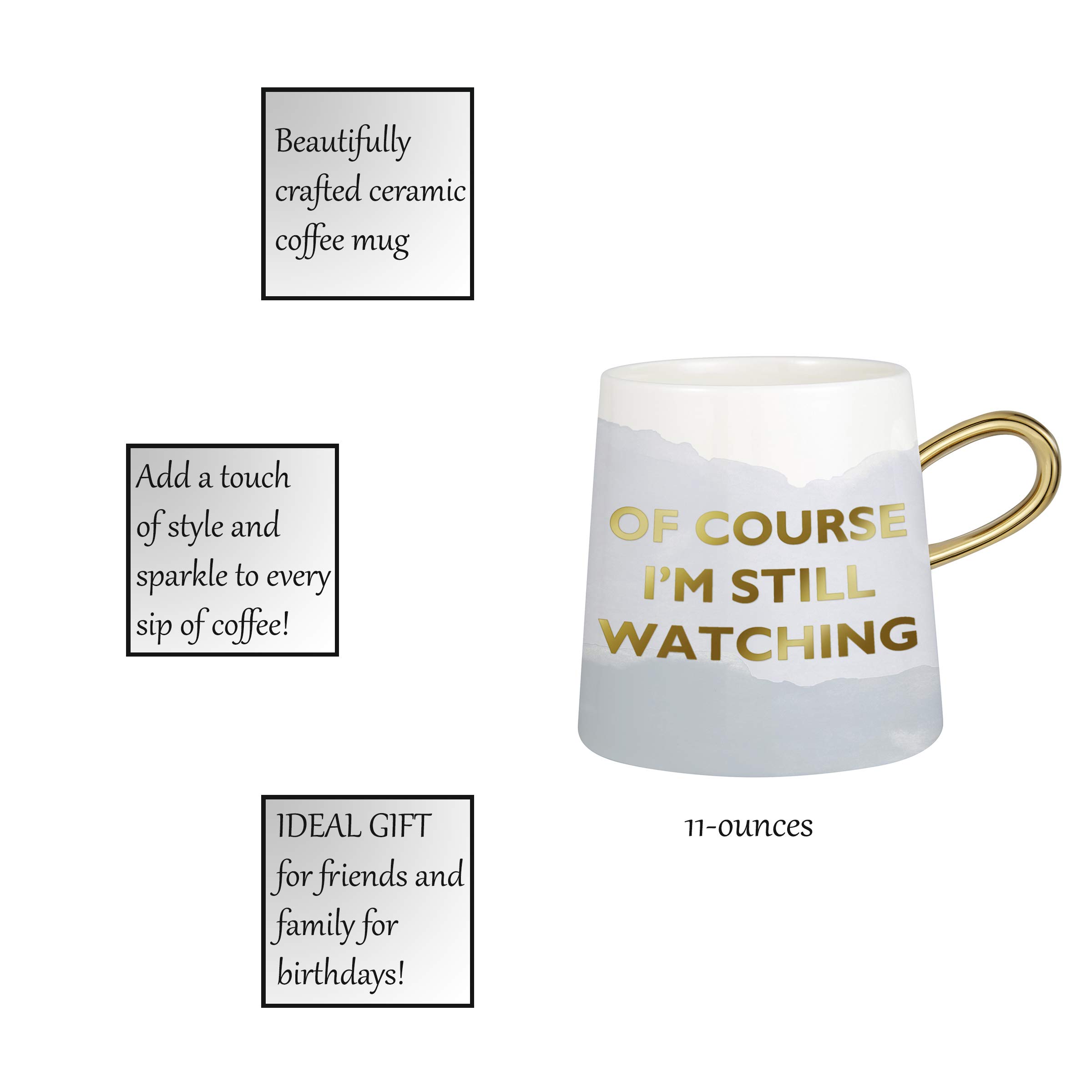 Creative Brands Slant Collection Ceramic Coffee Mug - 11 Oz, 'Of Course I'm Still Watching' - Perfect for Binge-Watching Shows & Relaxing with Hot Drinks