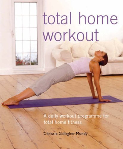 Total Home Workout Program - Daily Fitness Routine for Full Body Exercise at Home | Perfect for Home Gym, Small Spaces & Busy Lifestyles
