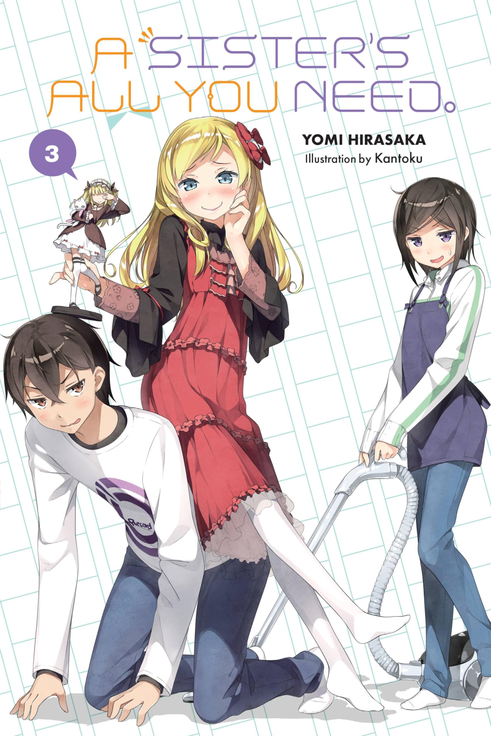 A Sister's All You Need Light Novel Vol. 3 - Heartwarming Sibling Story | Perfect for Anime Fans & Light Novel Collectors
