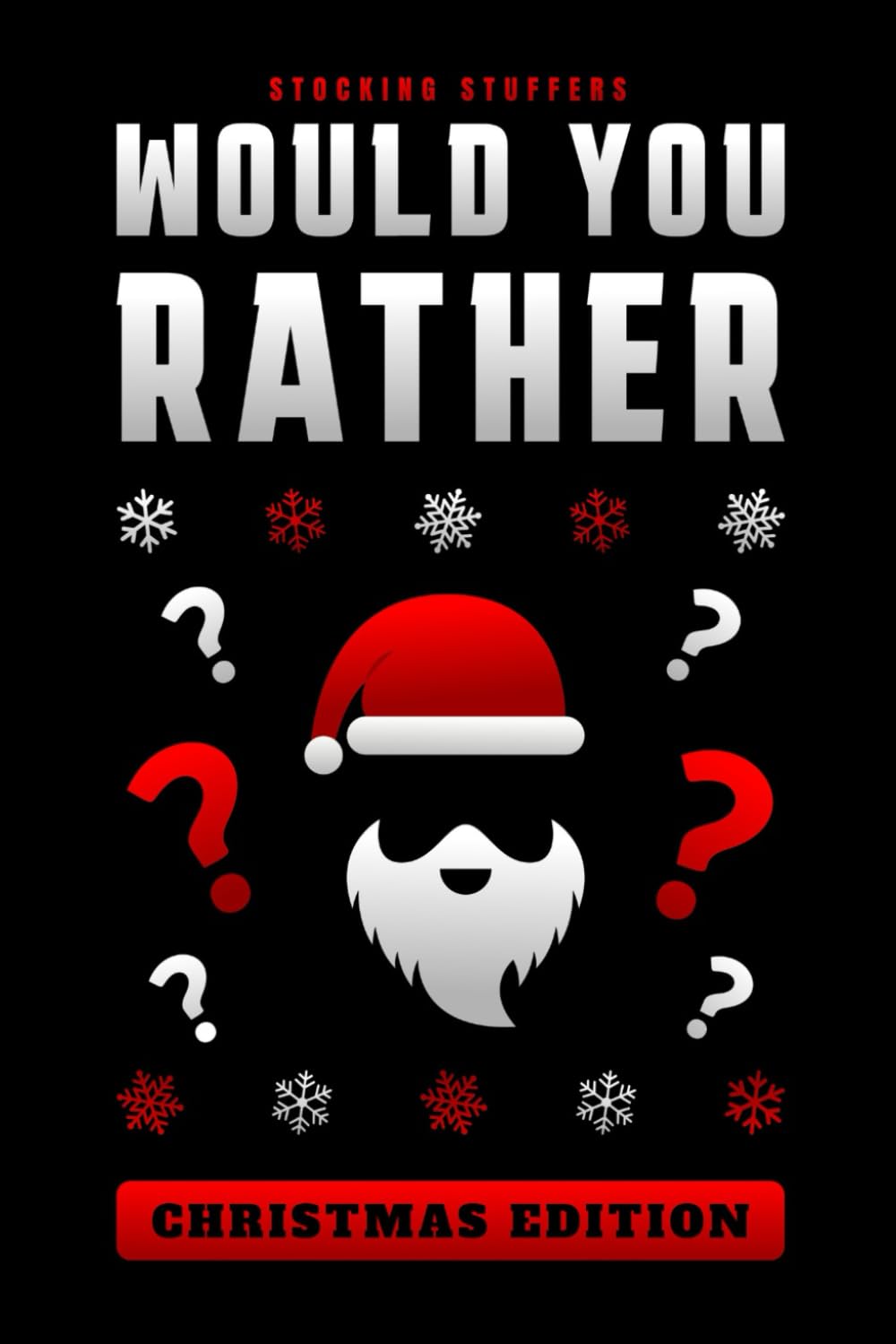 Would You Rather Game Book for Kids, Teens & Adults - 401 Hilarious Questions | Fun Stocking Stuffer & Christmas Gift for Boys, Girls & Families | Perfect for Parties, Road Trips & Family Game Nights