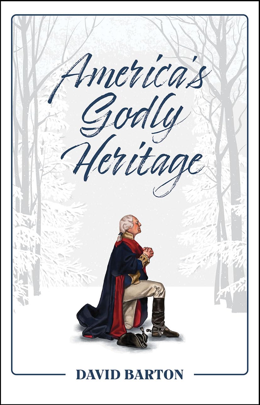 America's Godly Heritage Video Transcript - Historical Christian Documentary for Study & Reflection | Perfect for Homeschooling & Church Groups