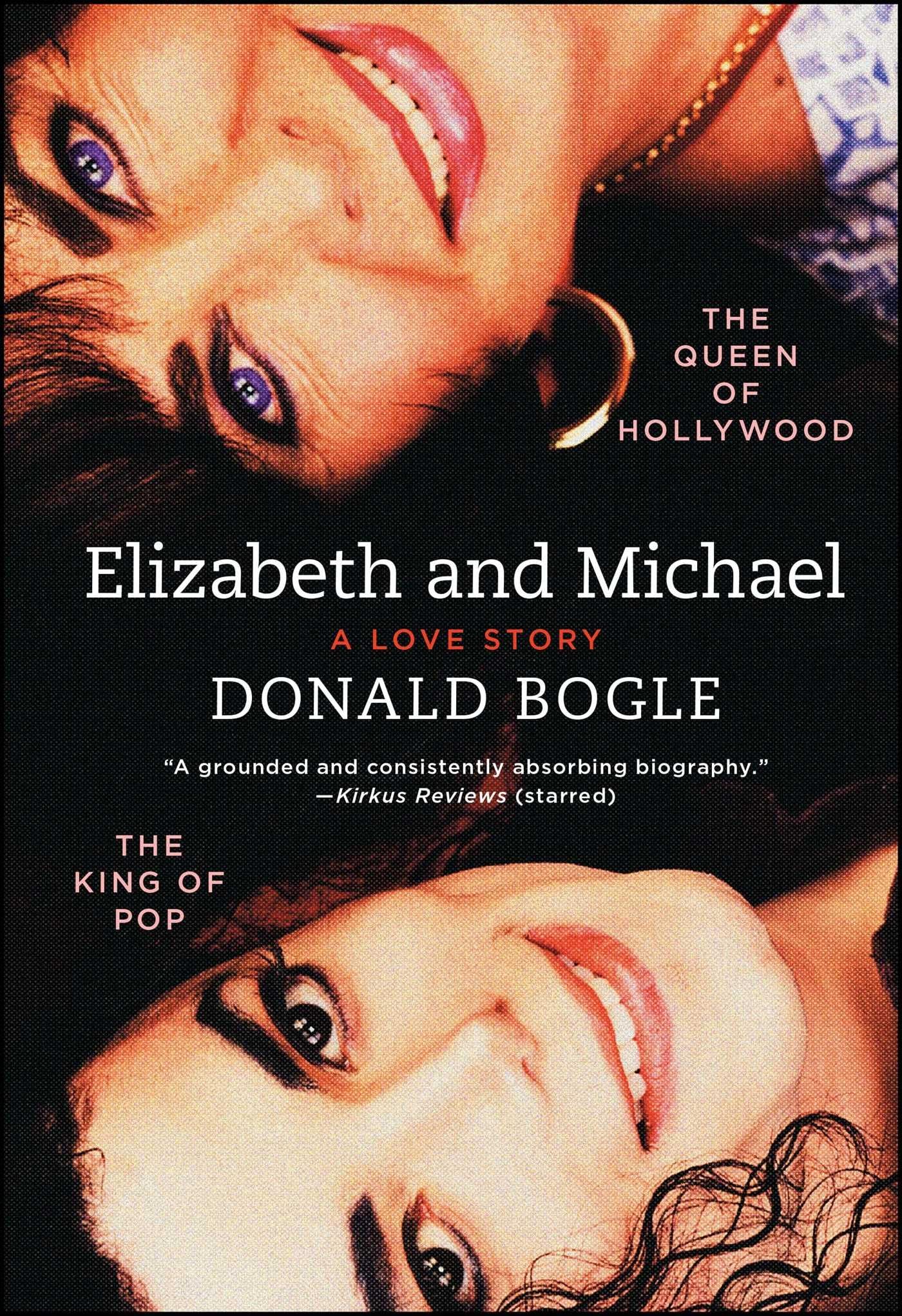 Elizabeth Taylor & Michael Jackson: Hollywood Queen & King of Pop Love Story Biography - Perfect for Music & Film History Fans, Book Club Discussions