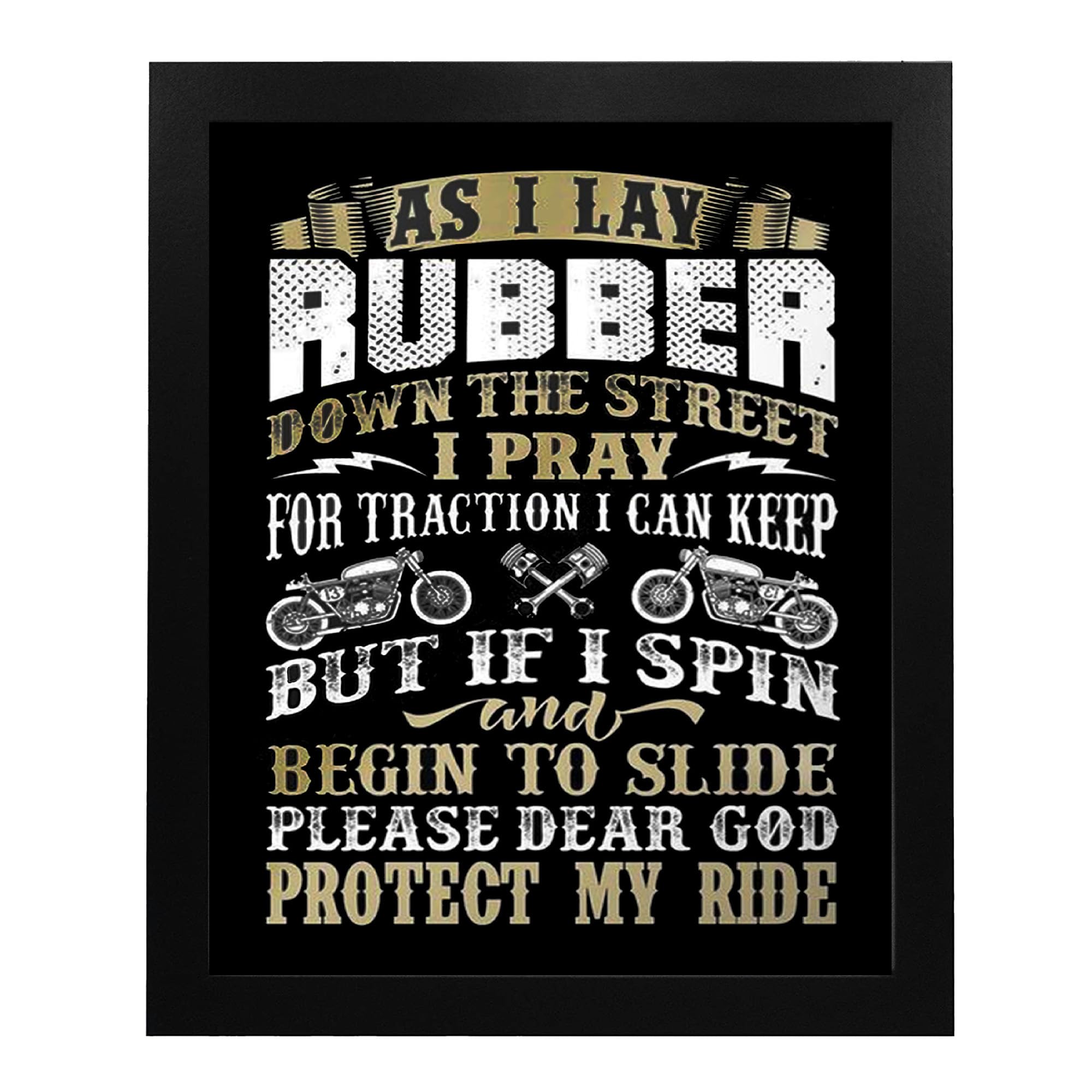 Funny Garage Wall Art Print - 'Lay Rubber & Dear God Protect My Ride' - 8x10 Inch Unframed Motorcycle Decor for Man Cave, Home Office, Bar & Garage - Perfect Gift for Gearheads & Bikers