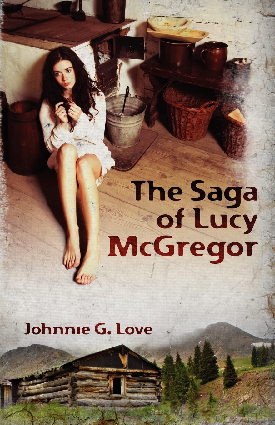 The Saga of Lucy McGregor: A Courageous Survival Story - Perfect for Book Clubs & Inspirational Reading