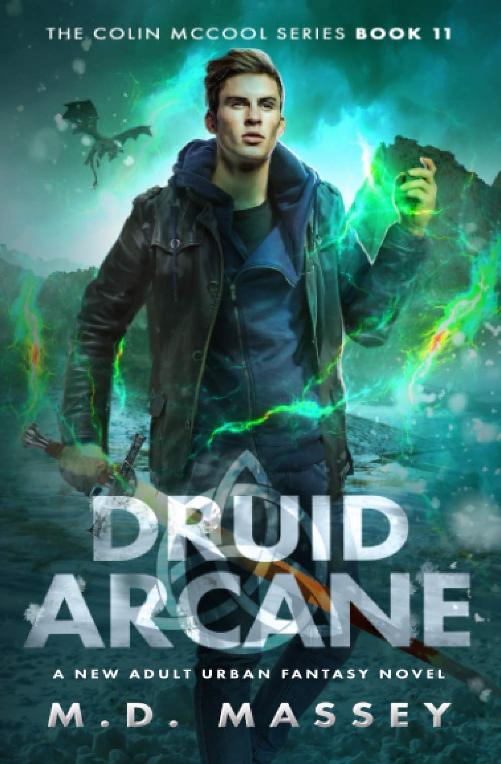 Druid Arcane: A New Adult Urban Fantasy Novel - Colin McCool Paranormal Suspense Series | Supernatural Thriller for Book Lovers & Fantasy Enthusiasts | Perfect for Late-Night Reading & Urban Fantasy Book Clubs