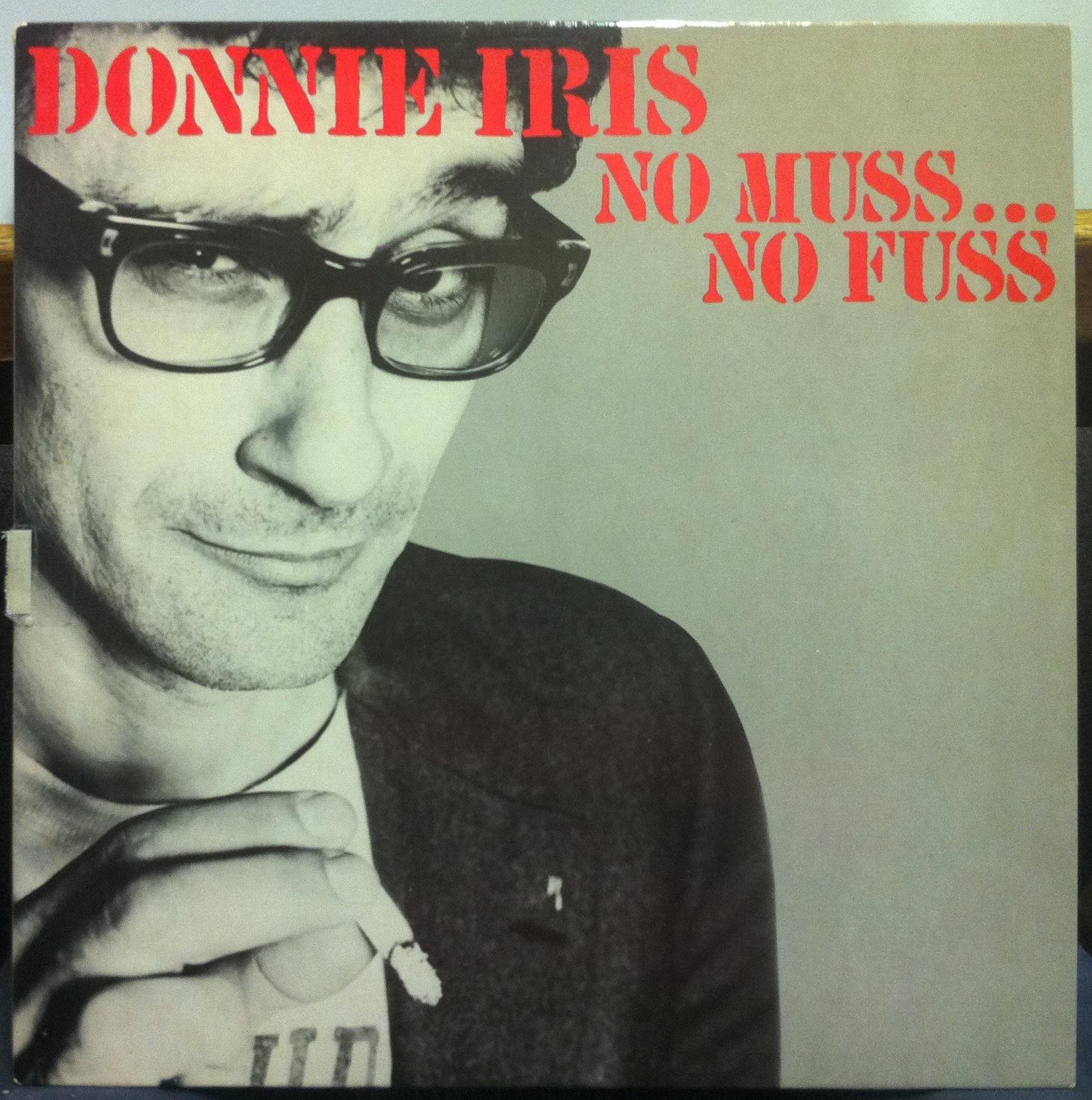 Donnie Iris No Muss No Fuss Vinyl Record LP - Classic Rock Music Album for Collectors & Audiophiles - Perfect for Home Listening, Gifts & Record Collections