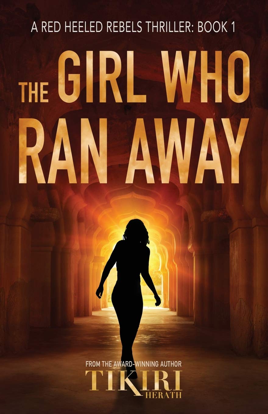 The Girl Who Ran Away: A Gripping International Suspense Thriller (Red Heeled Rebels Crime Series) - Perfect for Mystery Lovers & Book Club Discussions