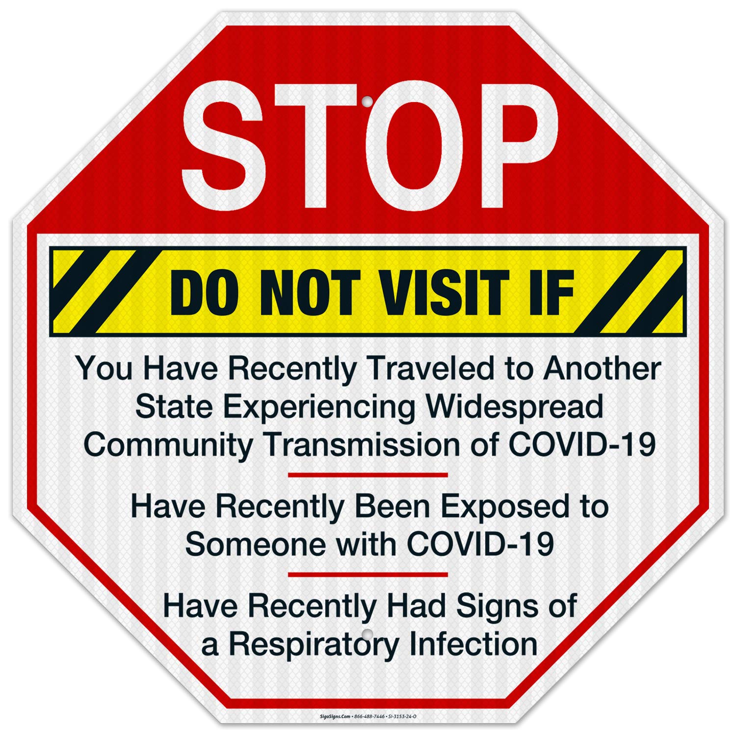 Stop Do Not Visit If You Traveled Or Have Symptoms Sign - 24x24 Inches Reflective Aluminum Safety Sign - 3M EGP .080 Fade Resistant - Indoor/Outdoor Use - Made in USA - Perfect for Businesses, Hospitals & Public Spaces