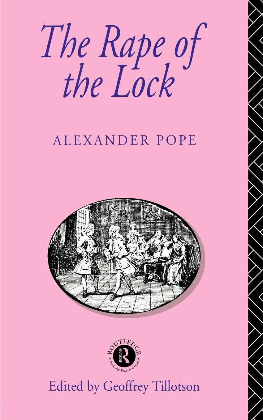 The Rape of the Lock by Alexander Pope - Classic Satirical Poem | Routledge English Texts Edition | Perfect for Literature Studies & Book Clubs