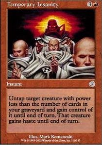 Magic: The Gathering - Temporary Insanity Card from Torment Set | Collectible Trading Card Game (TCG) for MTG Players & Deck Builders | Perfect for Commander, Modern & Casual Play