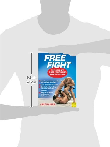 Free Fight: Ultimate Guide to No Holds Barred Combat - Learn Self-Defense & MMA Techniques for Real-Life Situations