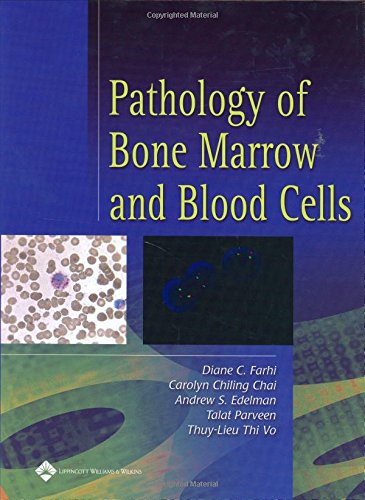Pathology of Bone Marrow and Blood Cells - Comprehensive Hematology Textbook for Medical Students & Professionals | Lab Diagnosis & Clinical Applications