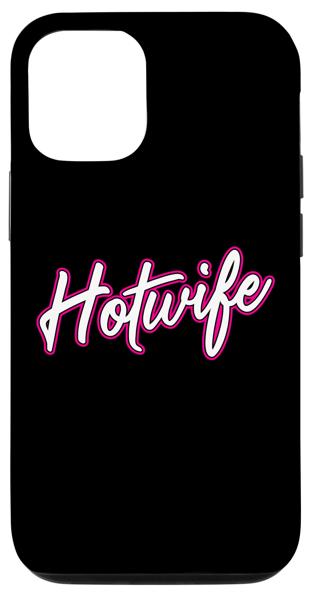 iPhone 12/12 Pro Hotwife Case - Premium Protective Phone Cover for Couples & Relationship Enthusiasts - Perfect for Date Nights & Romantic Getaways