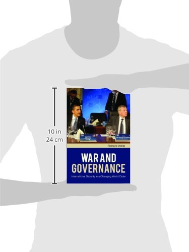 War and Governance: International Security in a Changing World Order - Geopolitical Strategy Book for Policy Makers & Global Affairs Students (Ideal for Academic Research & Political Analysis)